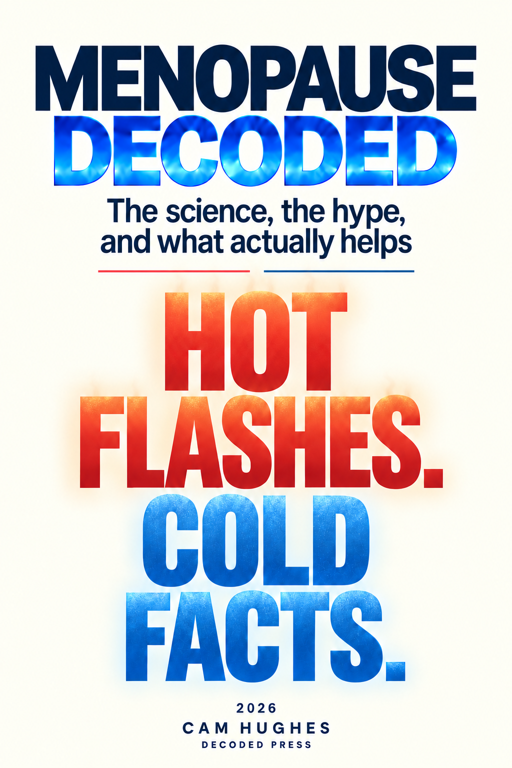 Approved cover of Menopause Decoded by Cam Hughes