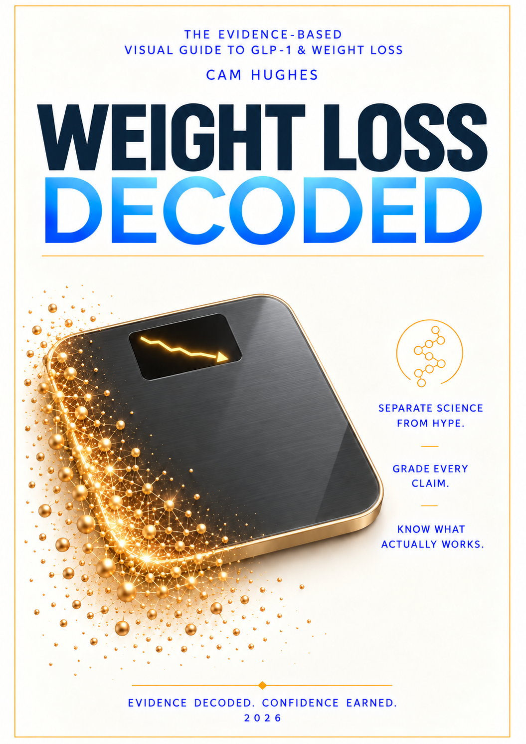 Weight Loss Decoded by Cam Hughes: graphite scale with a downward gold trend line